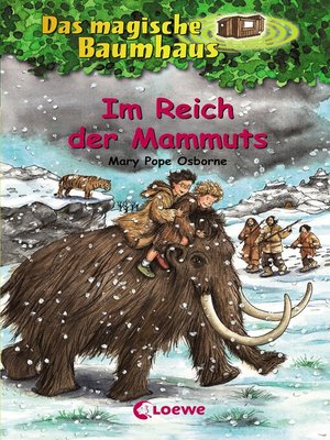 cover image of Das magische Baumhaus (Band 7)--Im Reich der Mammuts